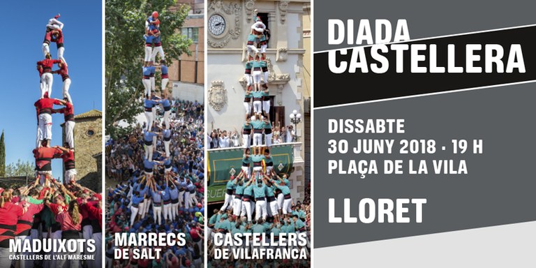 Lloret de Mar celebra aquest dissabte dia 30 de juny una Diada Castellera, amb la participació dels Castellers de Vilafranca, els Marrecs de Salt i els Castellers de l’Alt Maresme.