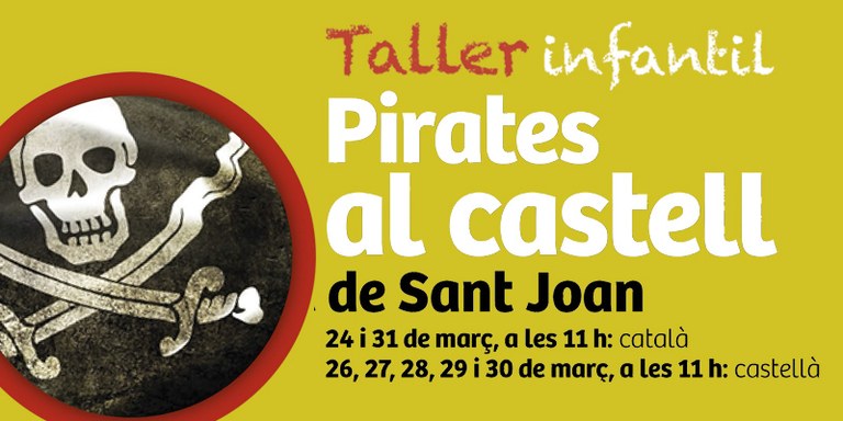 Descobriu el castell de Sant Joan amb els ‘Pirates al Castell’ 