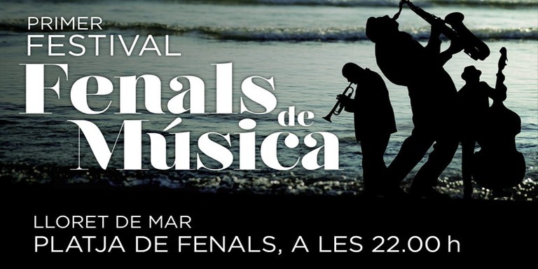 El primer festival “Fenals de Música”, tria la platja de Fenals de Lloret per a celebrar quatre concerts