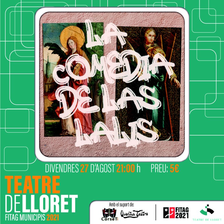 La comedia de las Lalis, l’espectacle del FITAG que es podrà veure a Lloret el dia 27 d’agost