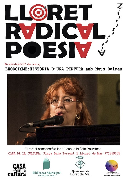 Lloret Radical Poesia,  'Exorcisme: Història d'una pintura' amb Neus Dalmau