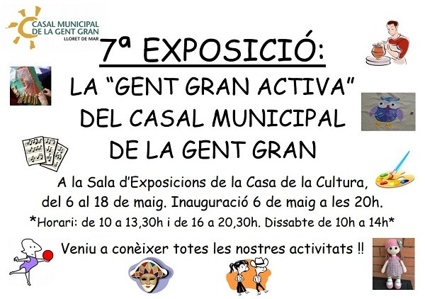 Exposició 'La Gent Gran Activa del casal municipal de la Gent Gran'