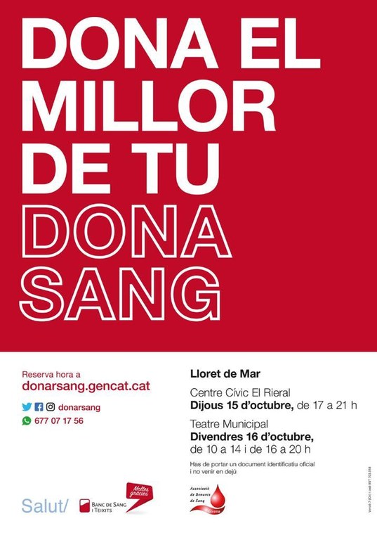 Dona el milloret de tu, dona sang!