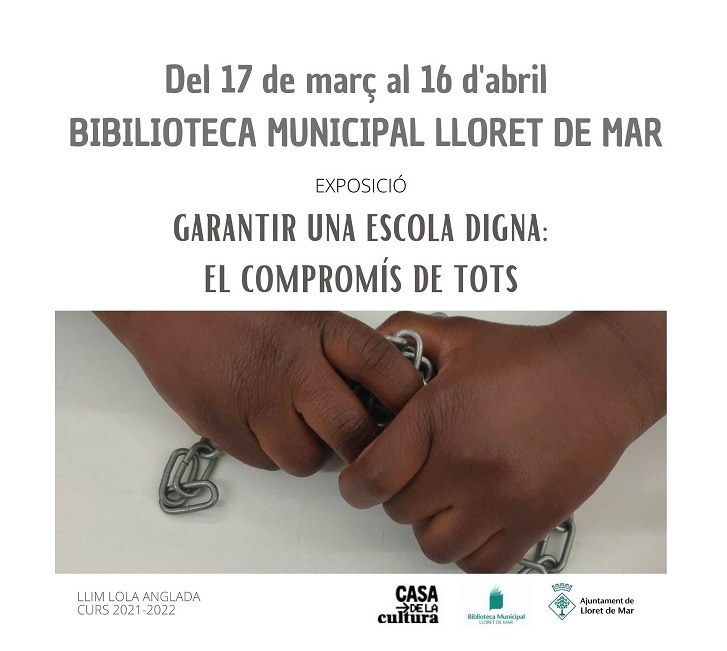 Exposició Garantim una escola digna: El compromís de tots