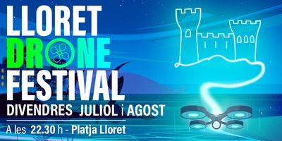 Lloret Drone Festival